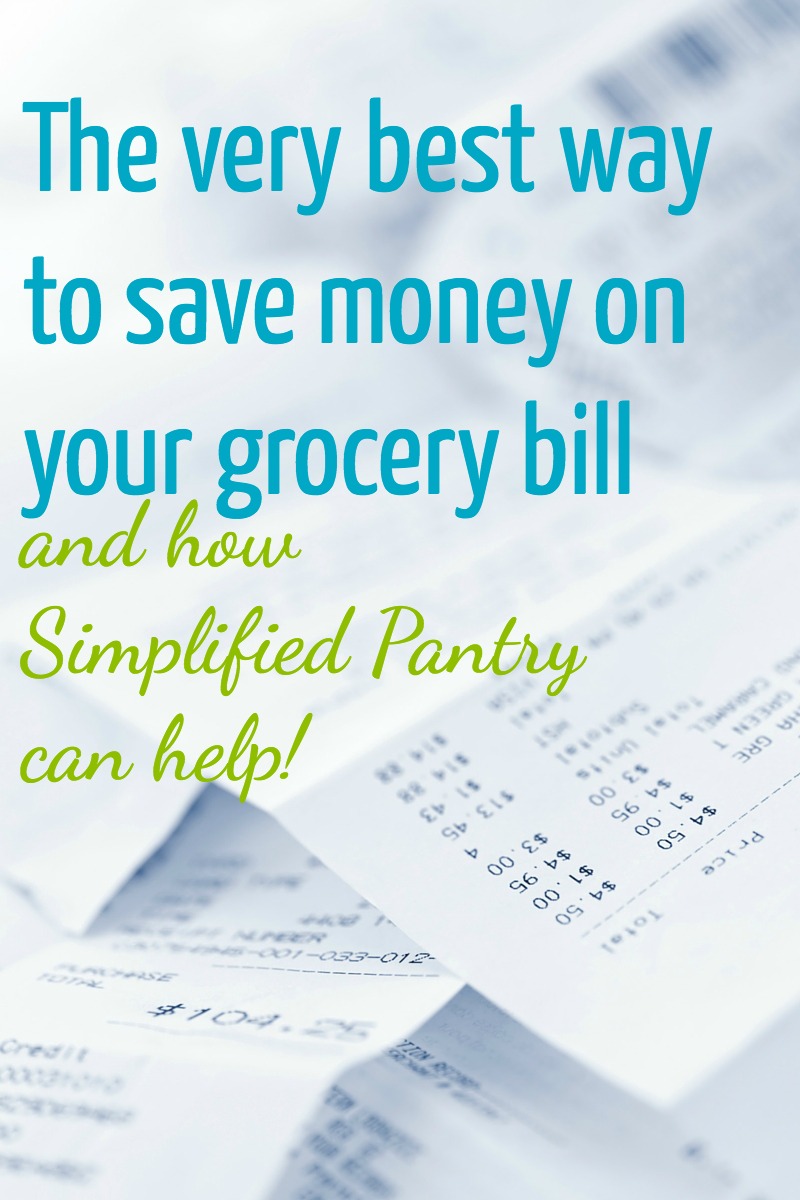 The very best thing you can do for your grocery bill (and how Simplified Pantry can help!)