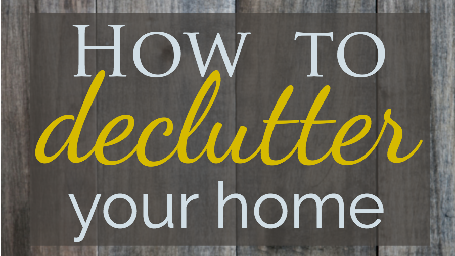 So you want to get organized? Start with decluttering! How to declutter your home in simple, straightforward steps that take real life into account.