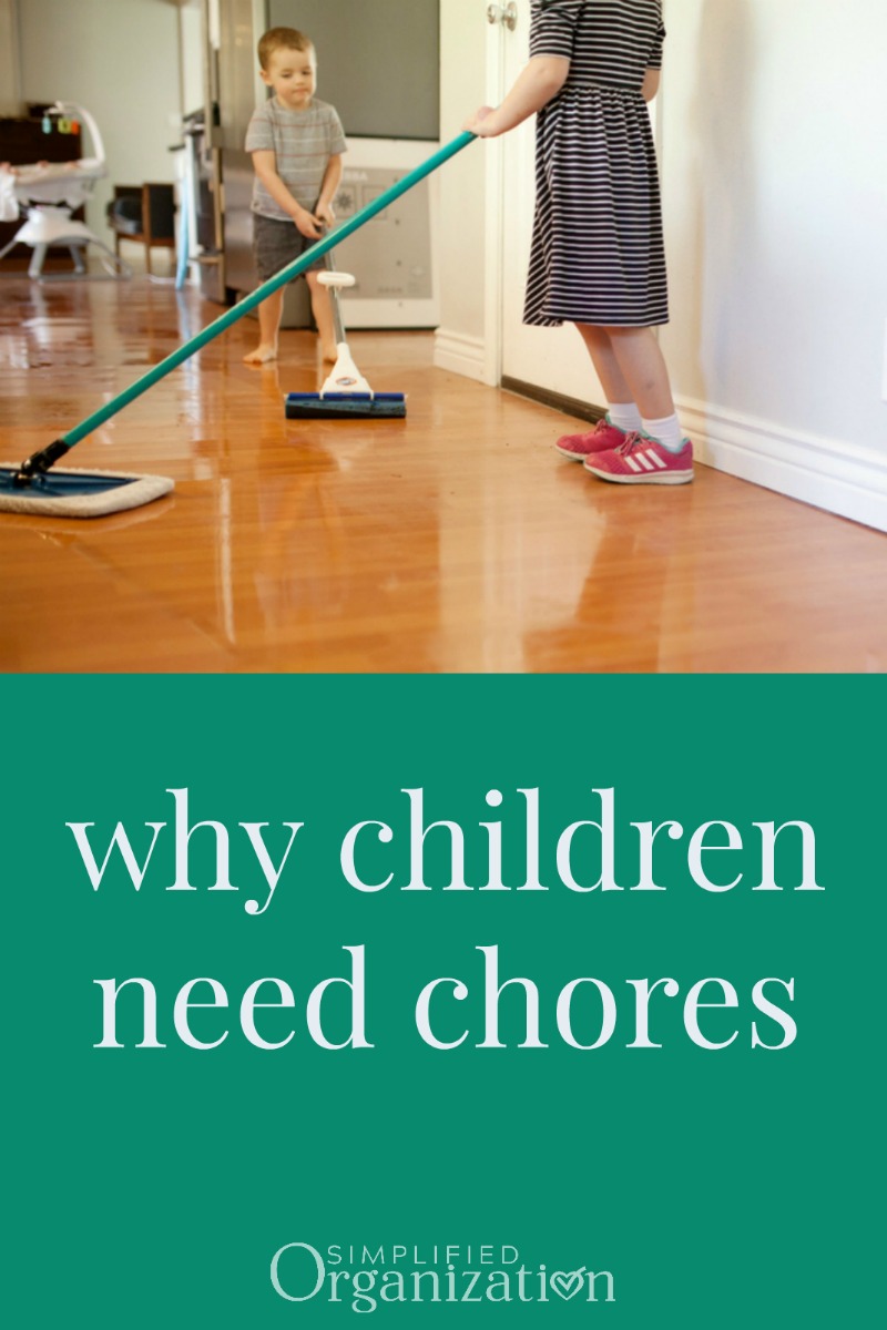 Kids should contribute to the home economy by doing chores. But it's hard before it's helpful. It's our job to teach them *and* to hold them accountable.